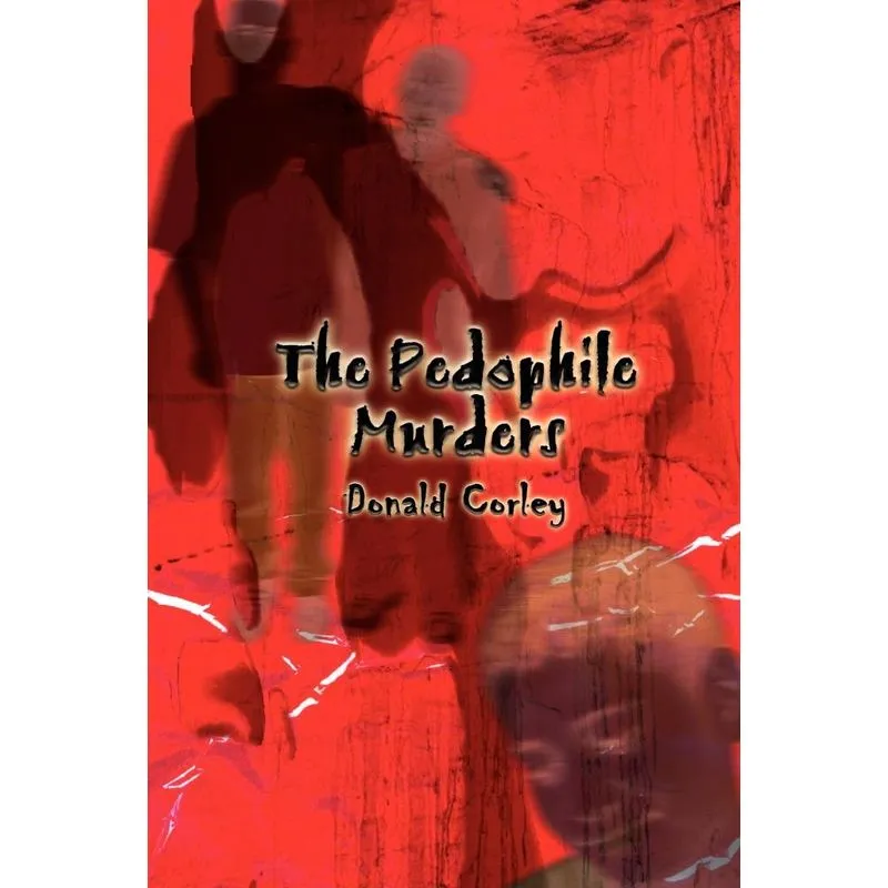 The Pedophile Murders