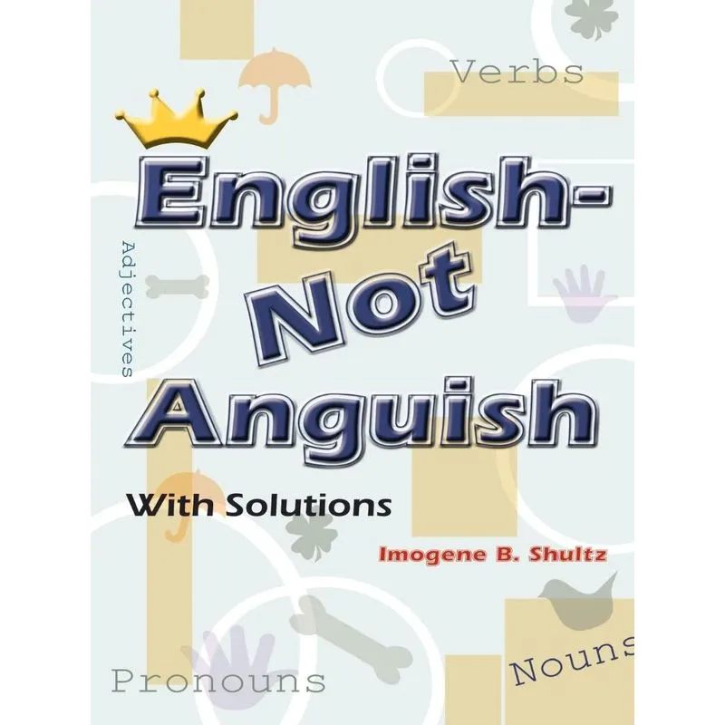 English--Not Anguish
