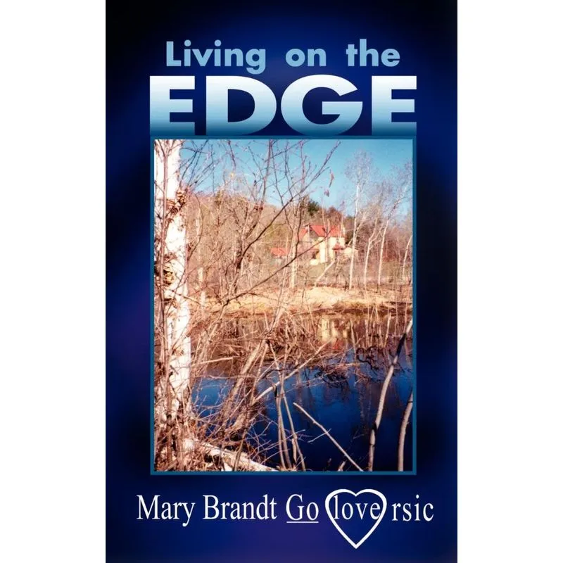 Living on the Edge
