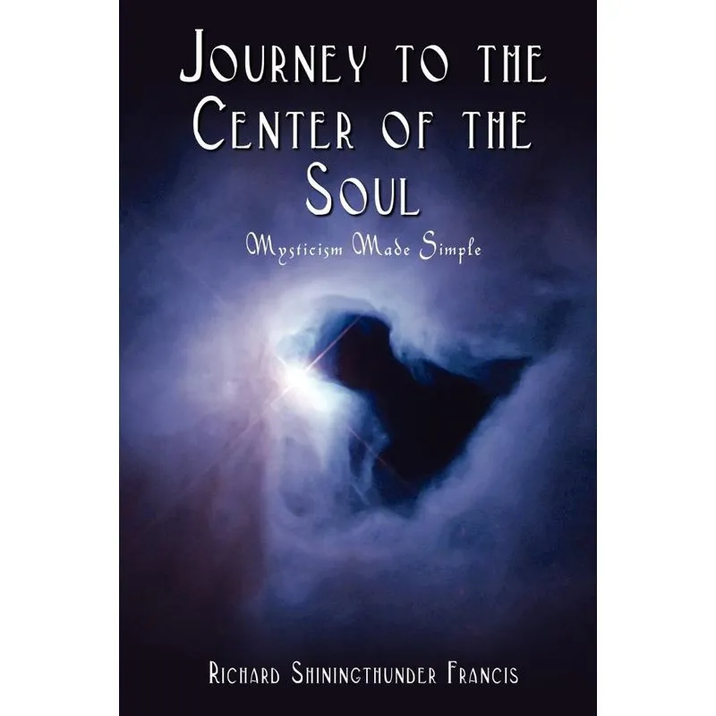Journey to the Center of the Soul