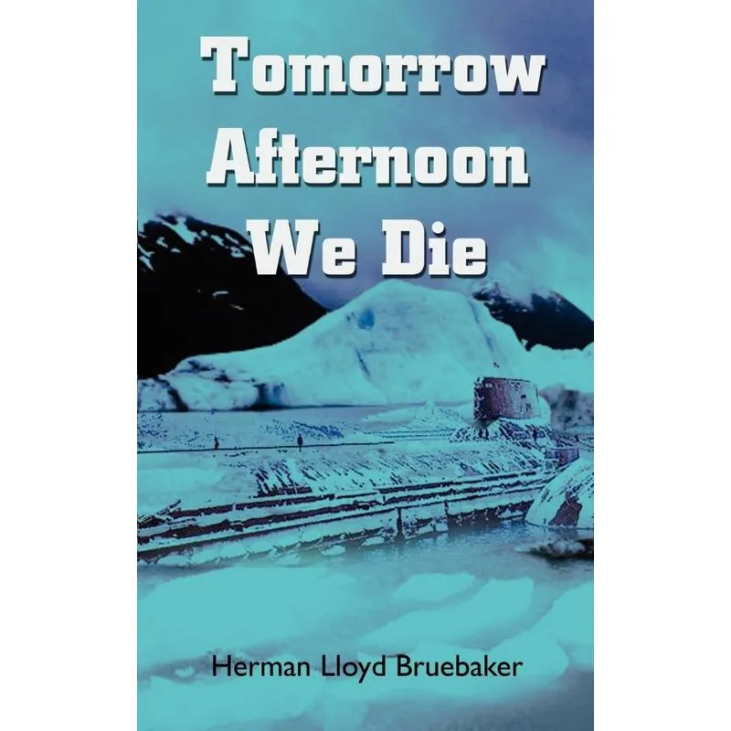 Tomorrow Afternoon We Die