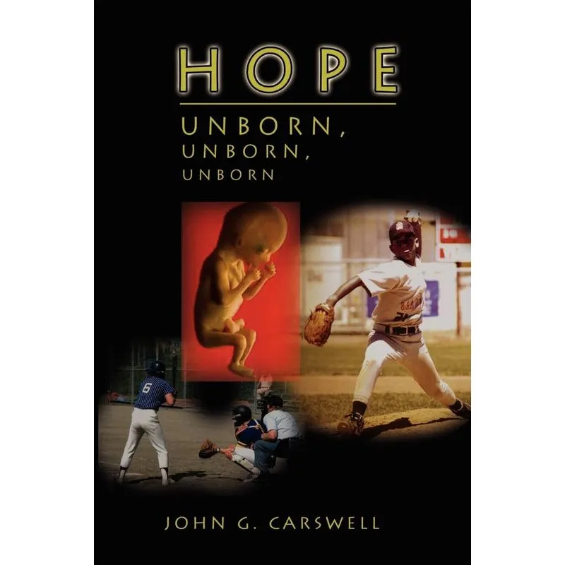 Hope Unborn, Unborn, Unborn