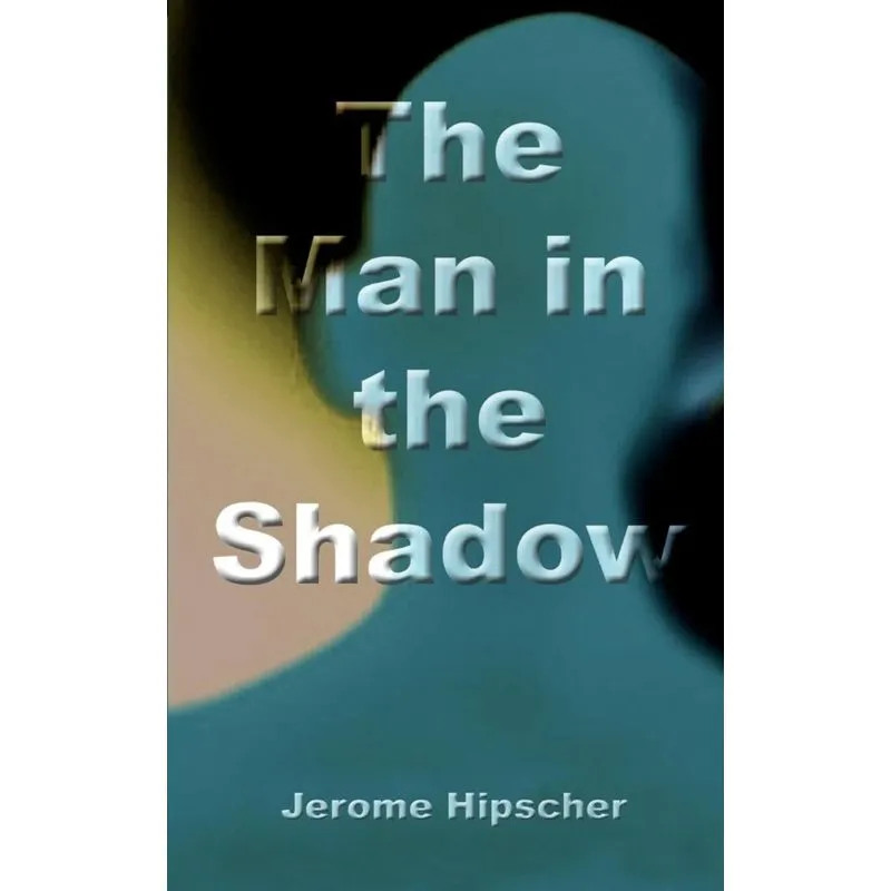 The Man in the Shadow
