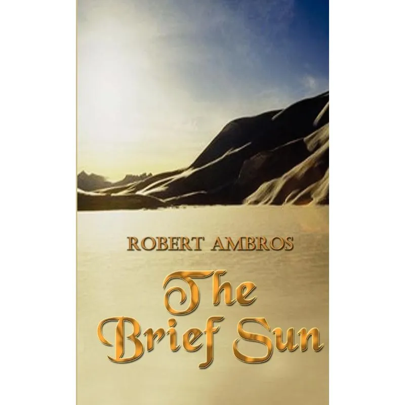 The Brief Sun