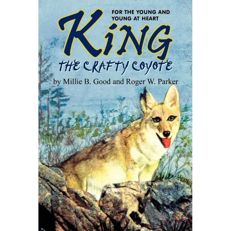 KING-THE CRAFTY COYOTE