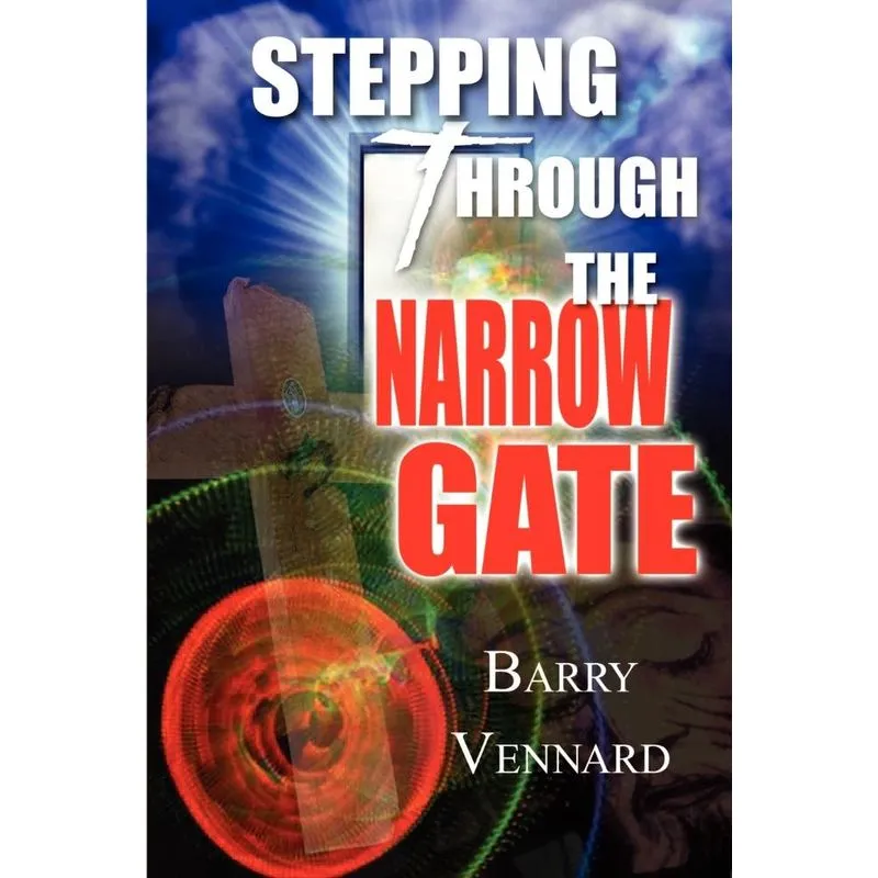 Stepping Through the Narrow Gate