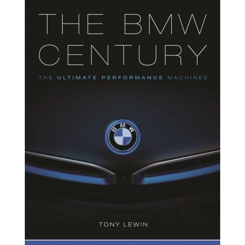 The Bmw Century