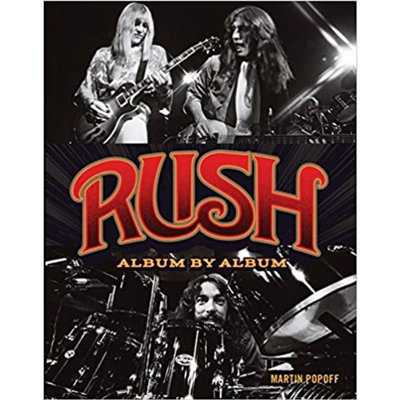 RUSH - ALBUM BY ALBUM