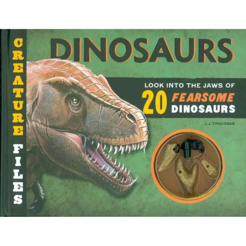 CREATURE FILES: DINOSAURS: LOOK INTO THE JAWS OF 20 FEARSOME DINOSAURS