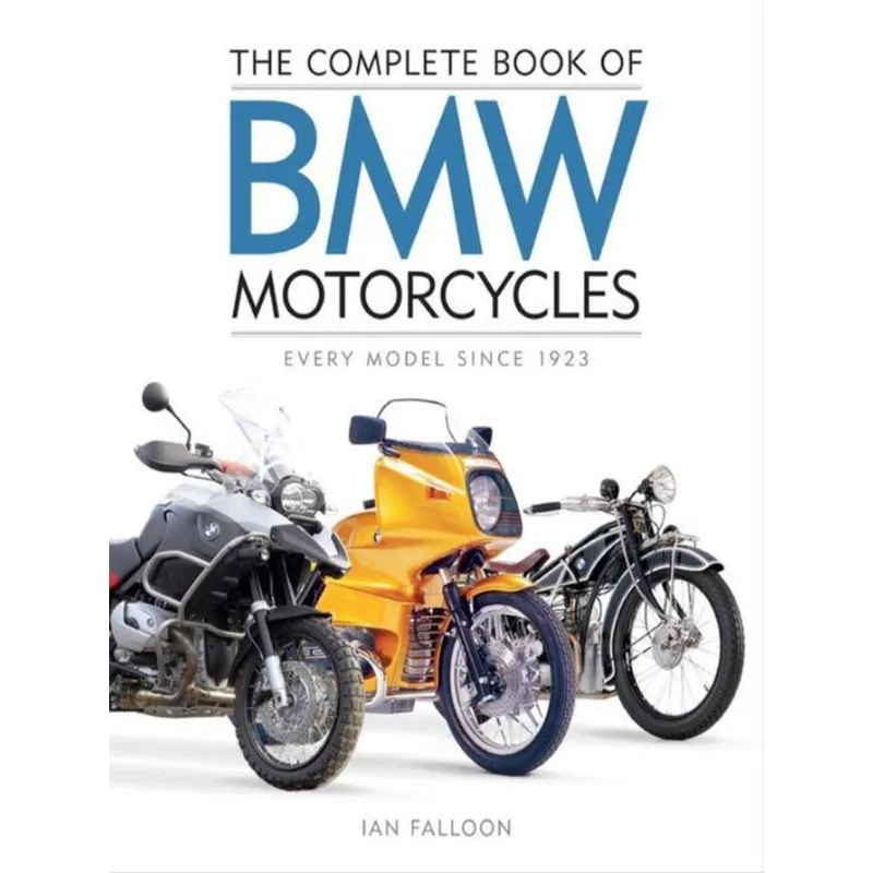 THE COMPLETE BOOK OF BMW MOTORCYCLES