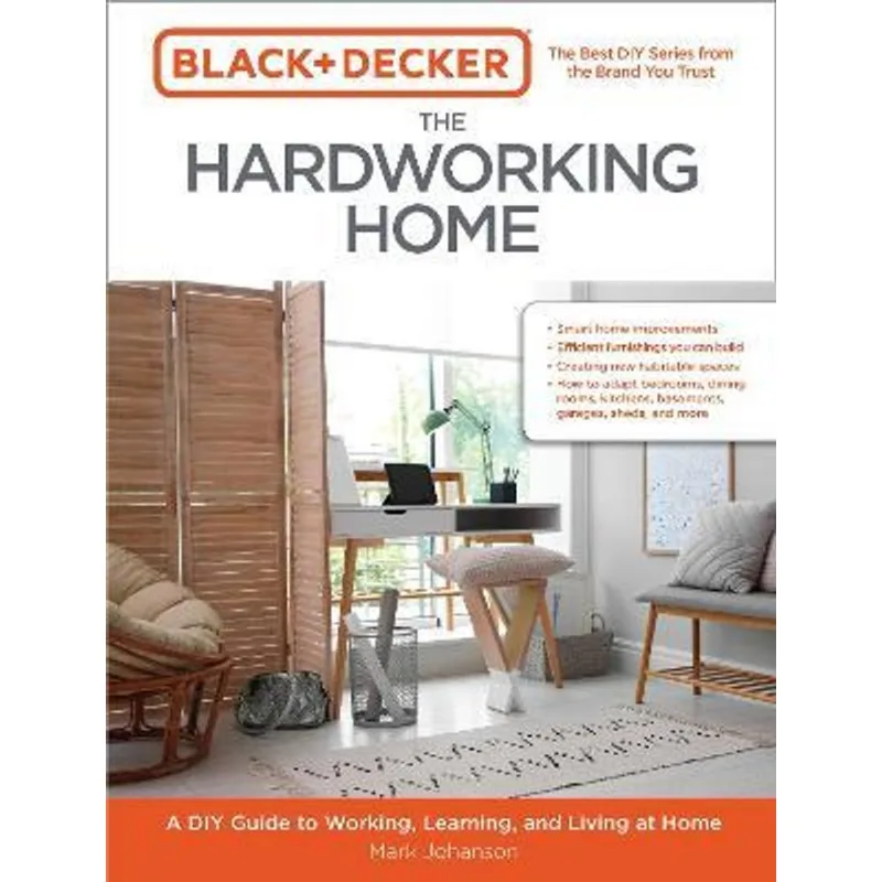 BLACK & DECKER THE HARDWORKING HOME