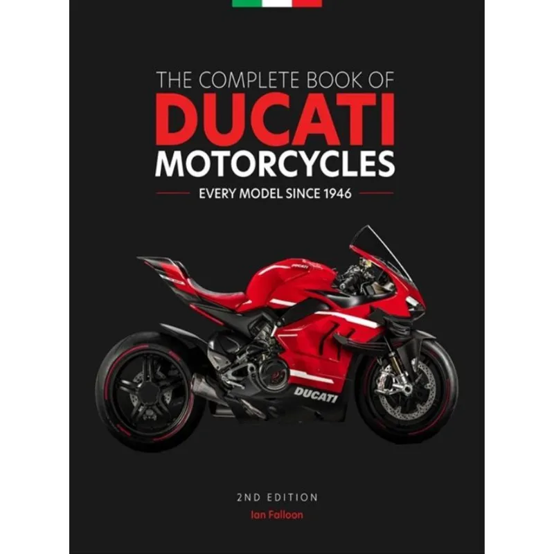 THE COMPLETE BOOK OF DUCATI MOTORCYCLES