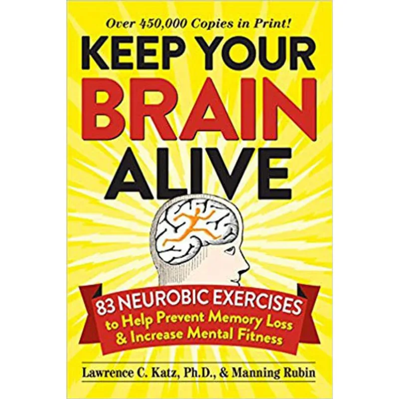 KEEP YOUR BRAIN ALIVE