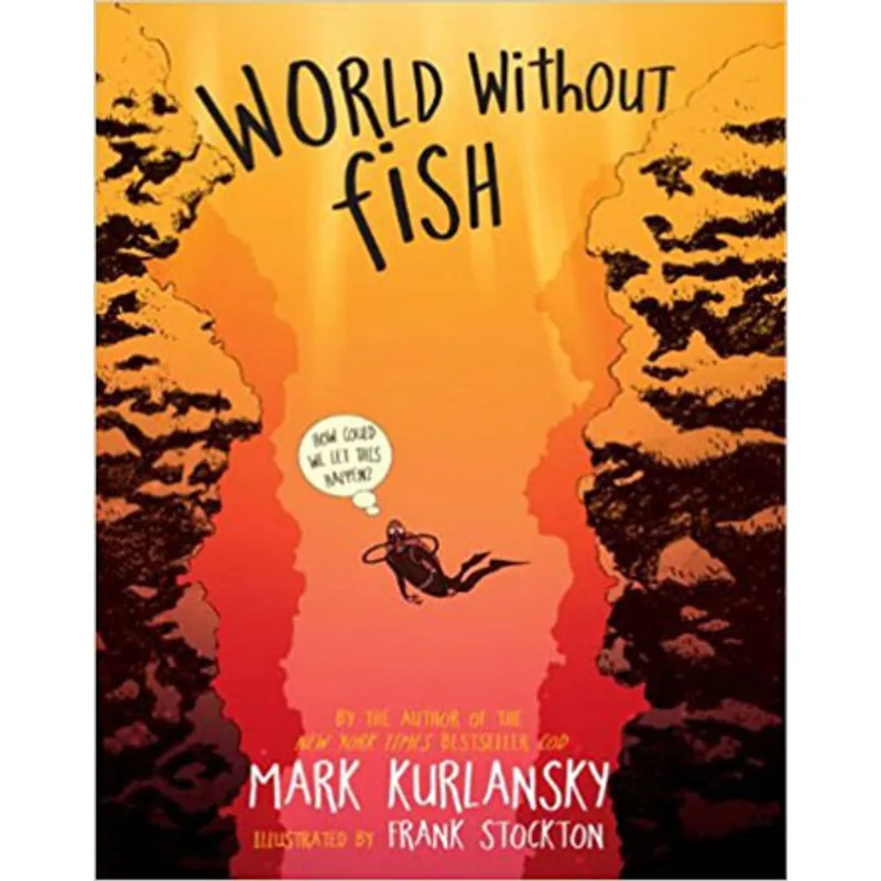 WORLD WITHOUT FISH