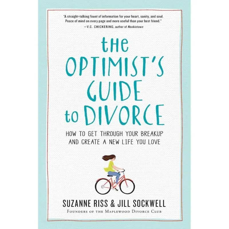 The Optimists Guide to Divorce