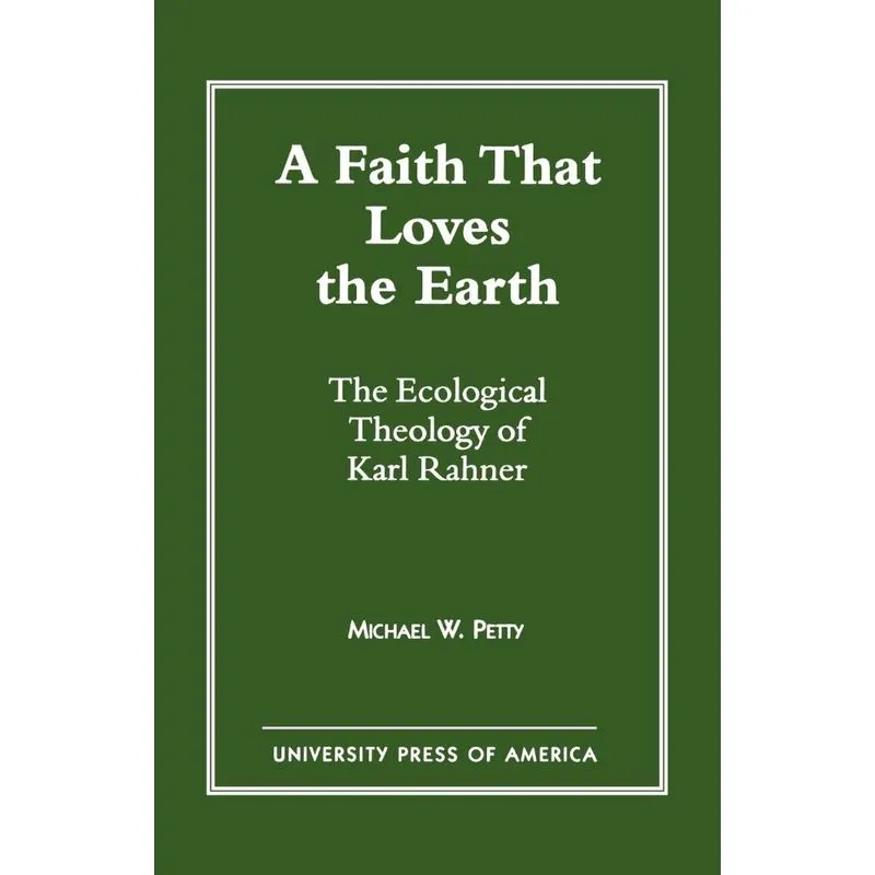 A Faith that Loves the Earth