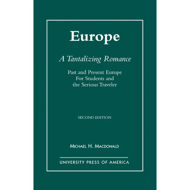 Europe, A Tantalizing Romance