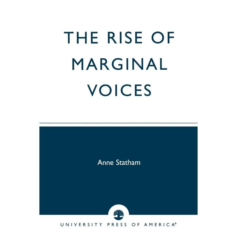 The Rise of Marginal Voices