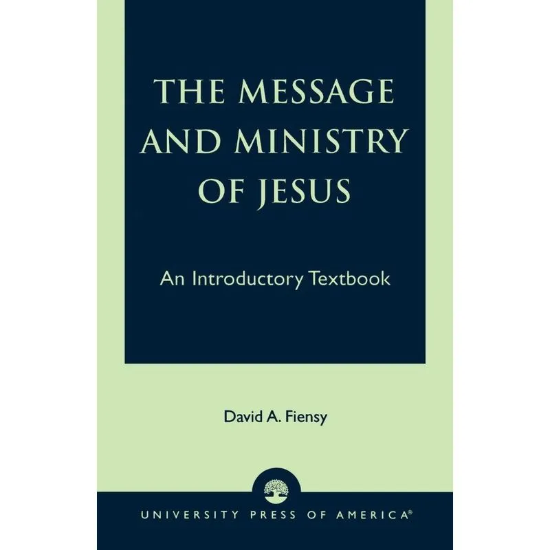 The Message and Ministry of Jesus