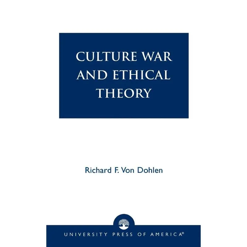 Culture War and Ethical Theory