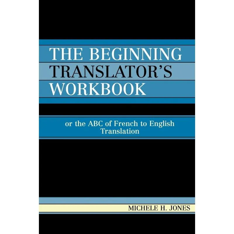 The Beginning Translators Workbook