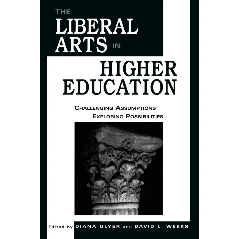 Liberal Arts in Higher Education
