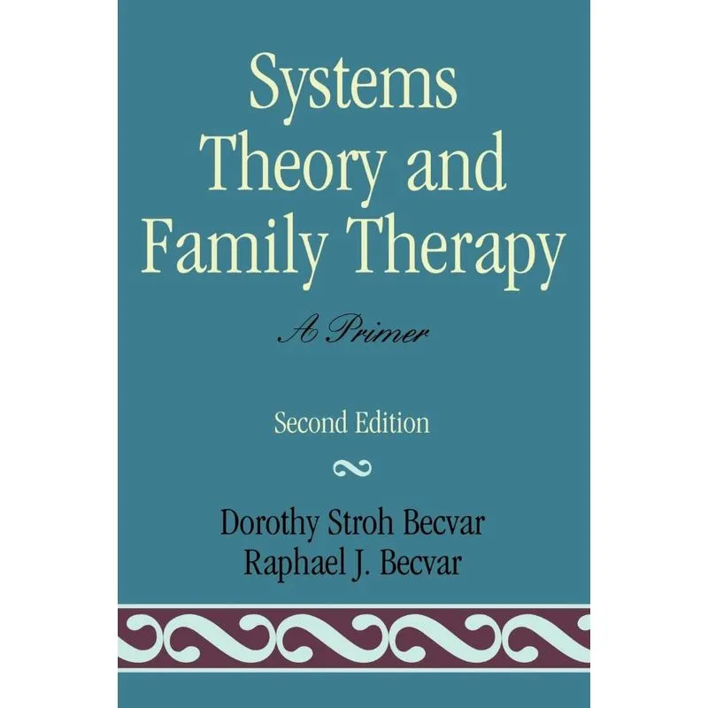 Systems Theory and Family Therapy