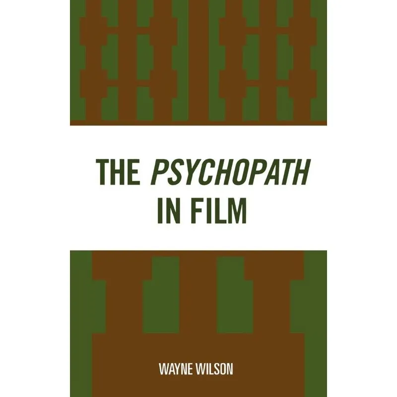 The Psychopath in Film