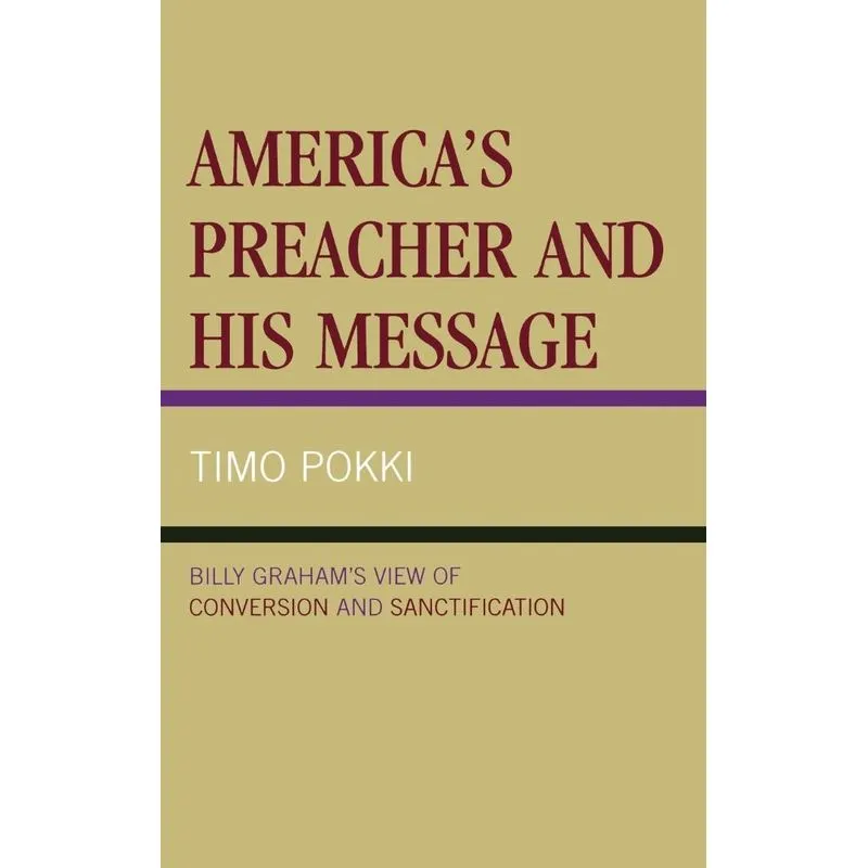 Americas Preacher and his Message