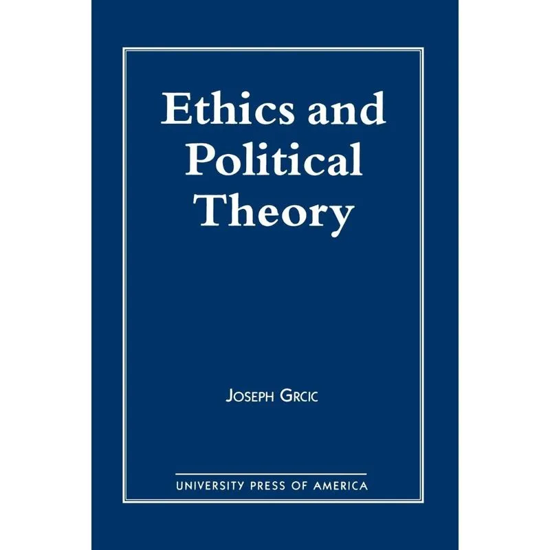 Ethics and Political Theory