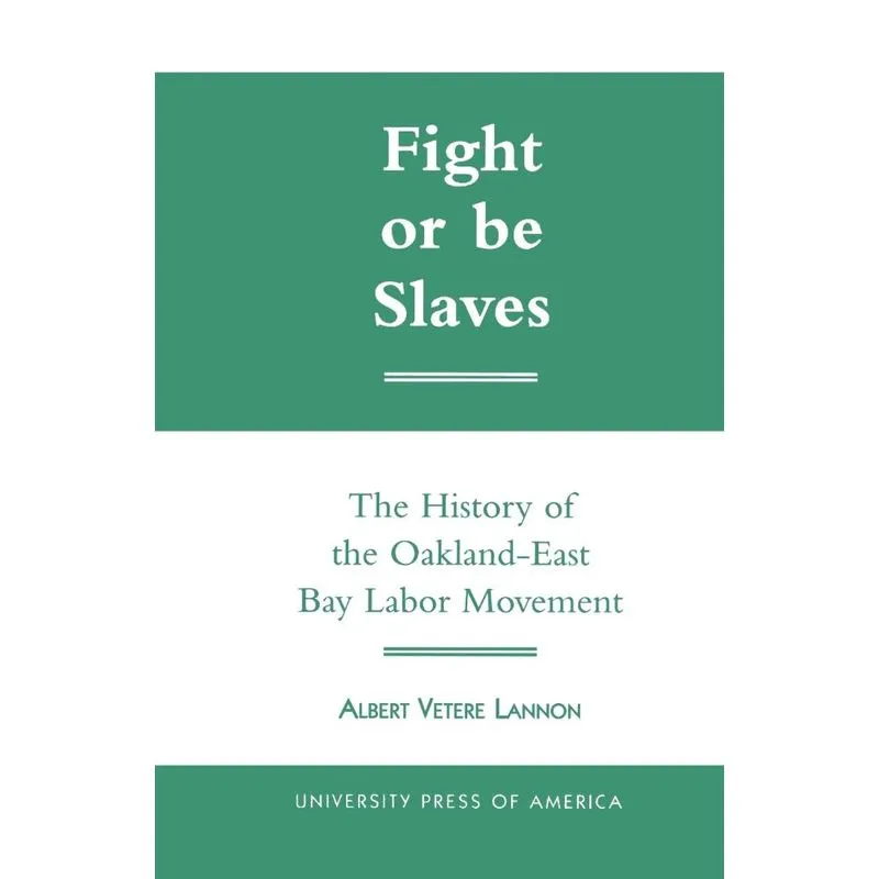 Fight or Be Slaves