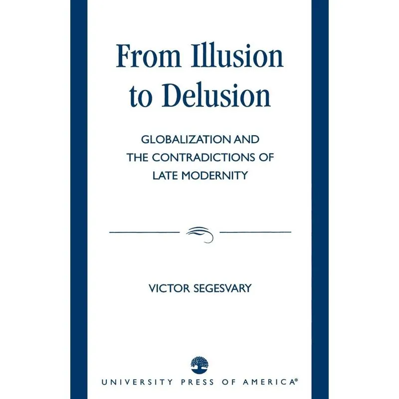 From Illusion to Delusion