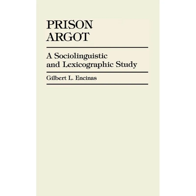 Prison Argot