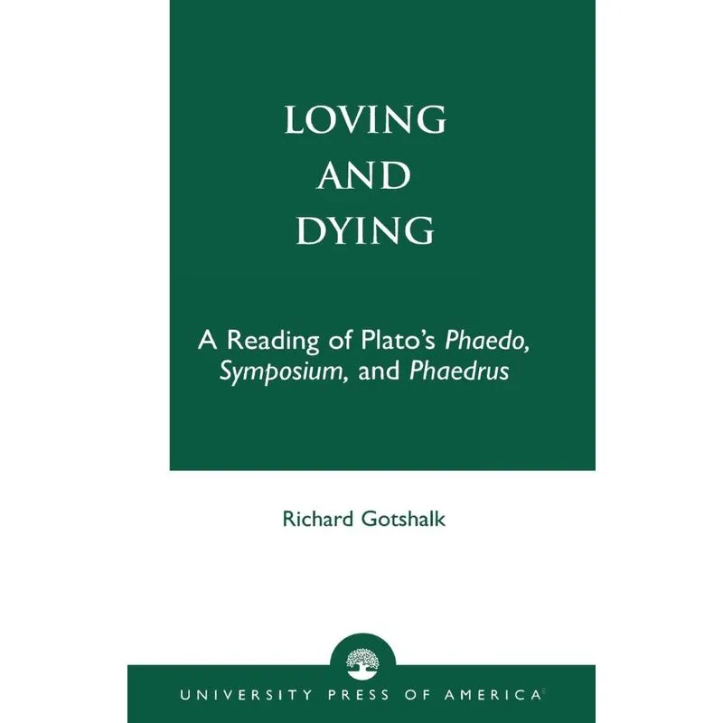 Loving and Dying