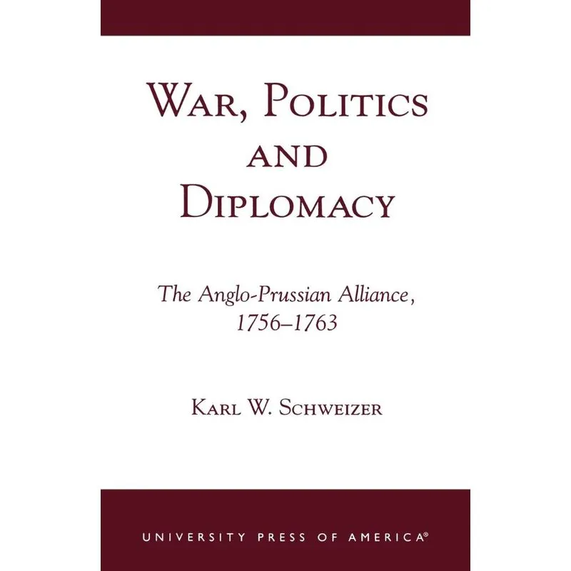 War, Politics and Diplomacy