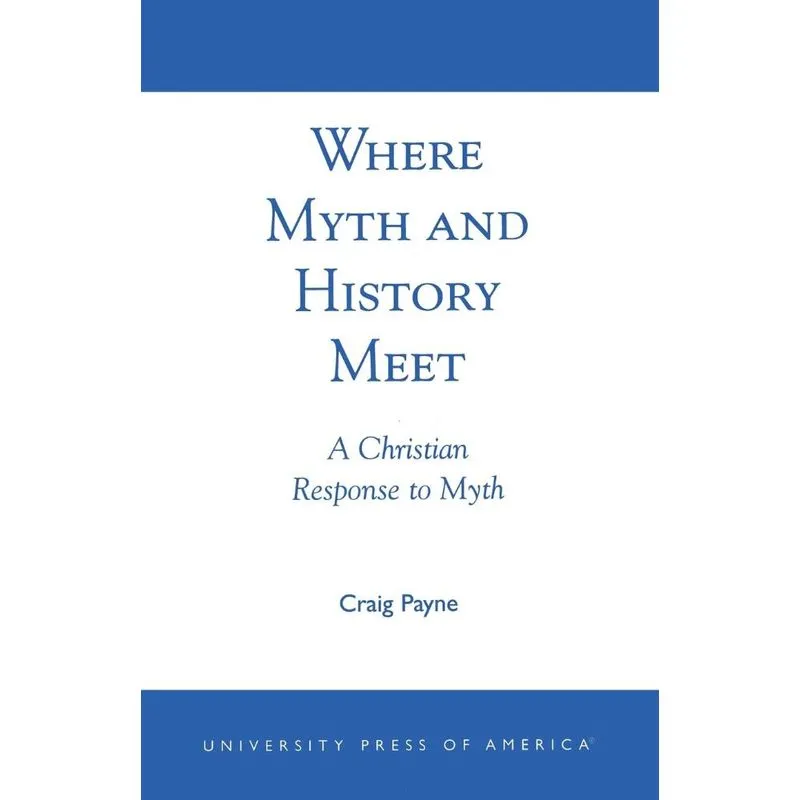 Where Myth and History Meet