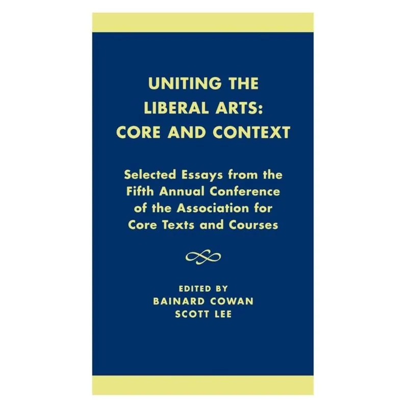 Uniting the Liberal Arts