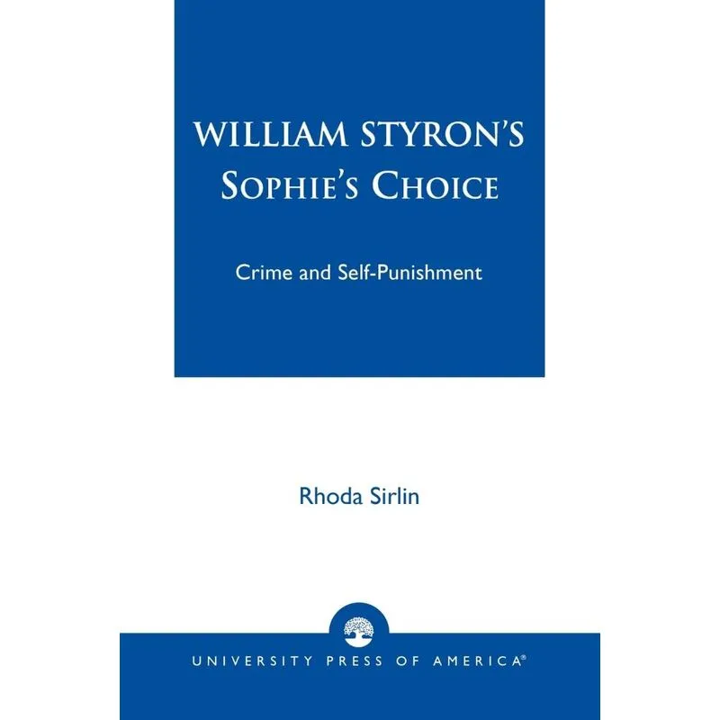 William Styrons Sophies Choice