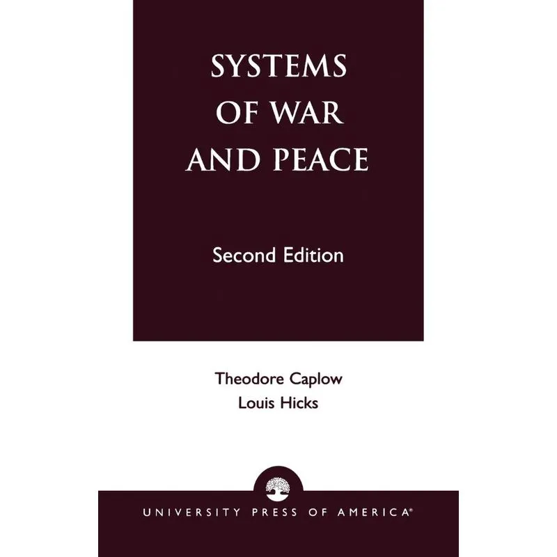 Systems of War and Peace