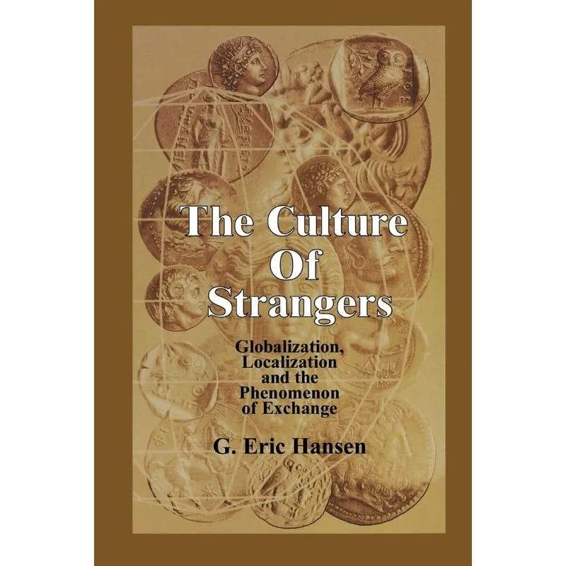 Culture of Strangers