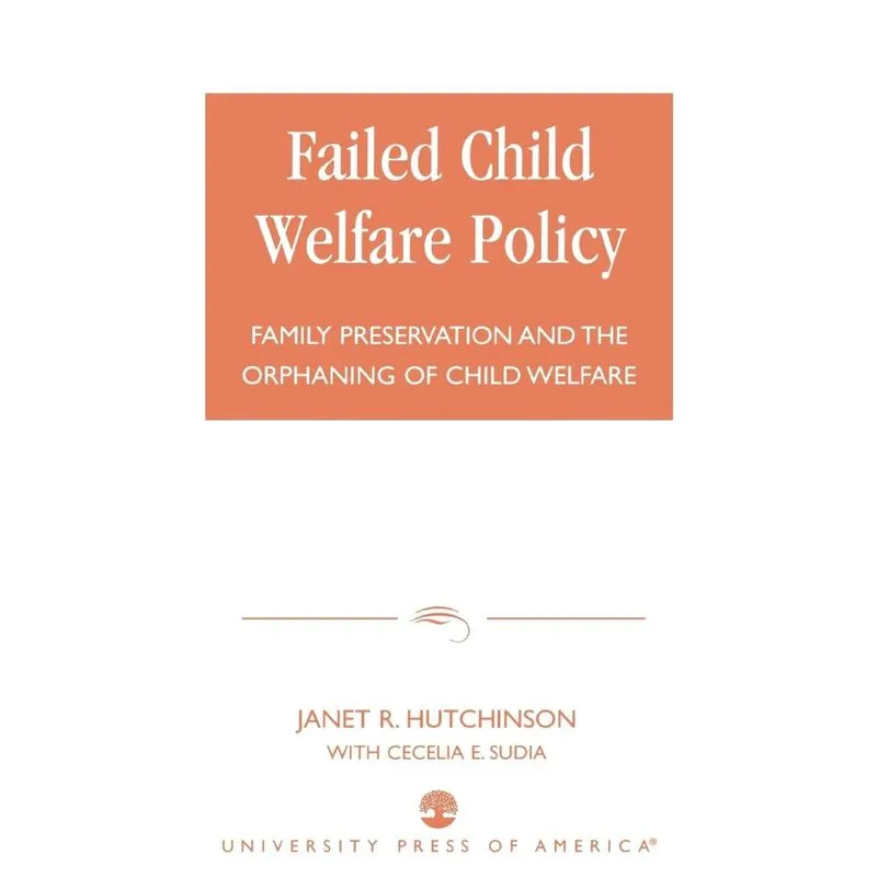 Failed Child Welfare Policy