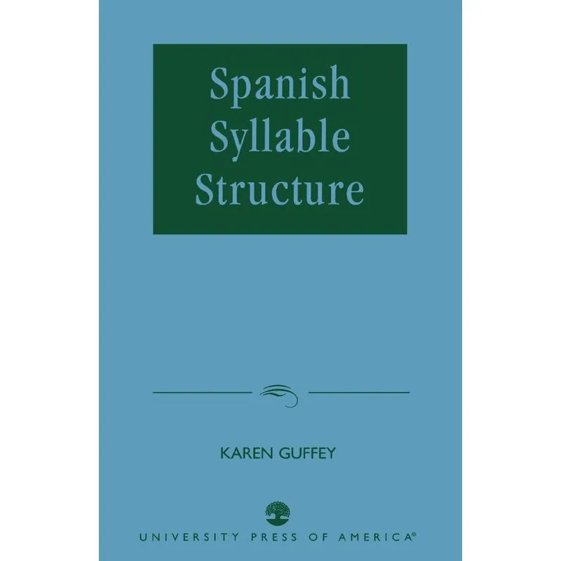 Spanish Syllable Structure