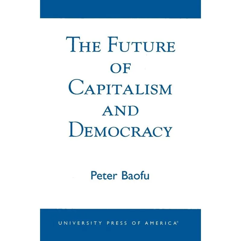 Future of Capitalism & Democr PB