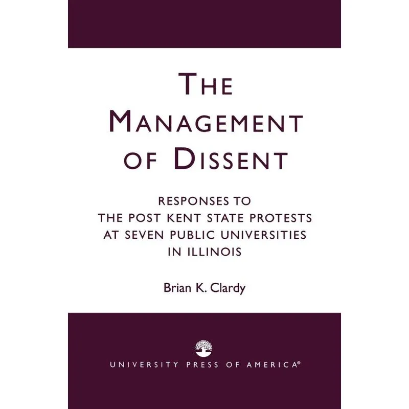 The Management of Dissent