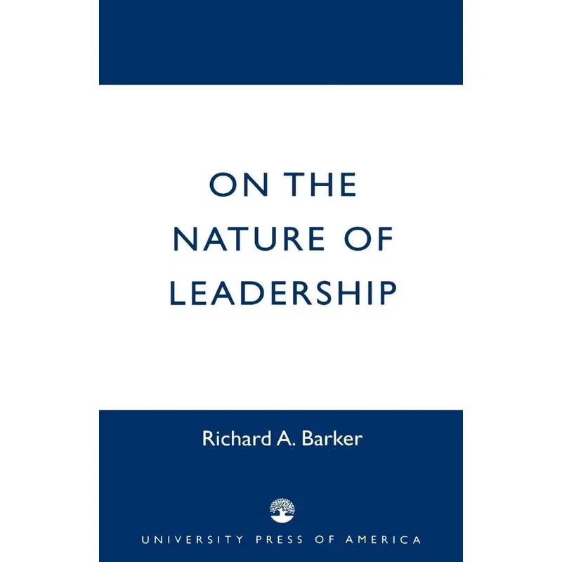 On the Nature of Leadership