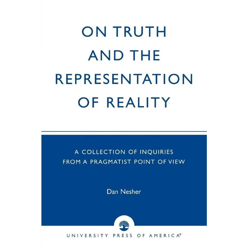 On Truth and the Representation of Reality