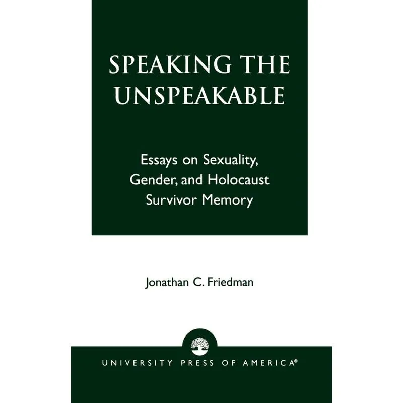 Speaking the Unspeakable