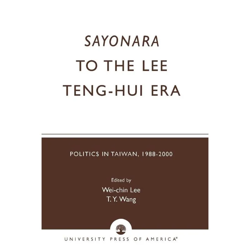 Sayonara to the Lee Teng-hui Era