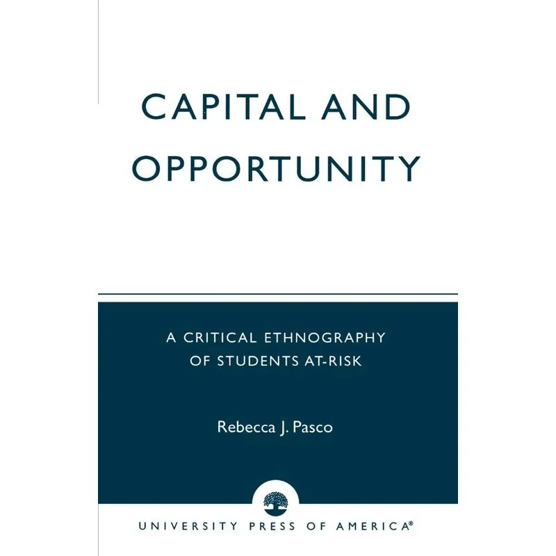 Capital and Opportunity