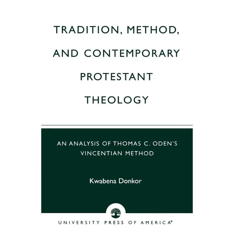 Tradition Method & Contemporary Protestant Theology